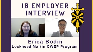 IB Employer interview: Erica Bodin - Lockheed Martin CWEP Program by Alyssa Ardhya