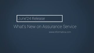 Assurance Service June’24 Release Highlights