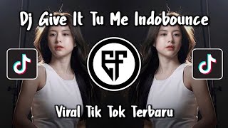 Download Lagu DJ GIVE IT TU ME INDOBOUNCE TERBARU DJ INDOBOUNCE GIVE IT TU ME VIRAL TIKTOK MP3 Download Lagu DJ GIVE IT TU ME INDOBOUNCE TERBARU DJ INDOBOUNCE GIVE IT TU ME VIRAL TIKTOK MP3