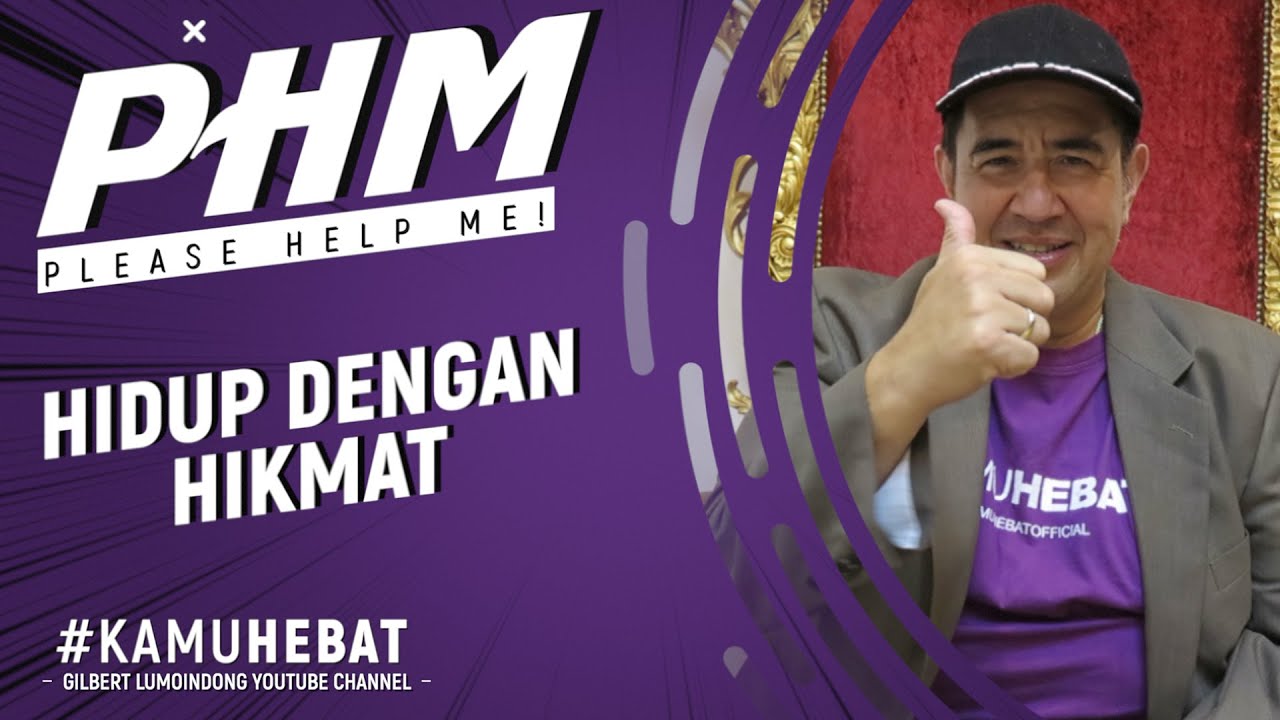 #PHM: HIDUP DENGAN HIKMAT