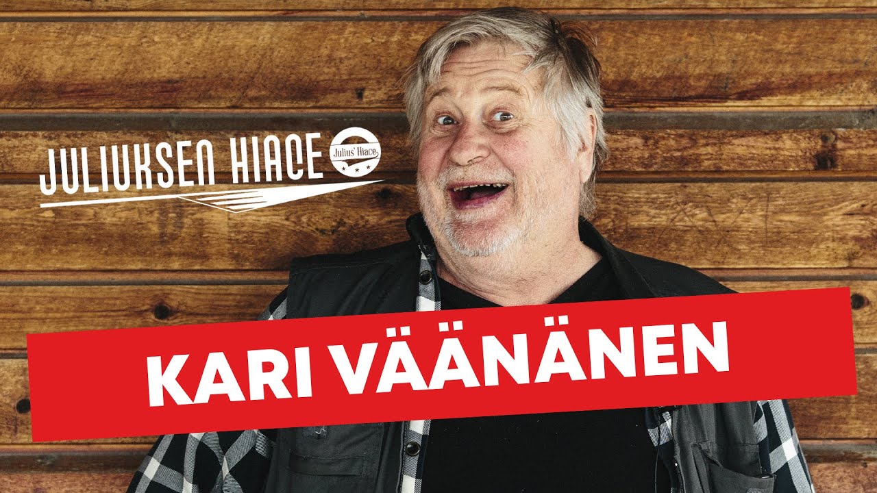 Kari Väänänen | JULIUKSEN HIACE