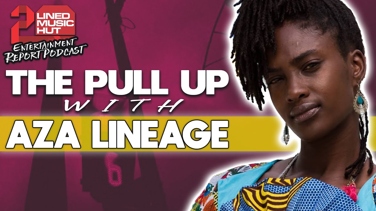 AZA LINEAGE On King Jammys, Ricky Trooper, Queen Ifrica, Boombox Fridays, Rastafari THE PULL