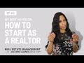 How to Start as a Realtor | Real Estate Exam Tips &amp; My Best Advice