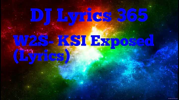W2S- KSI Exposed (Lyrics)