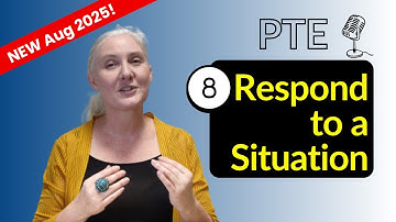 New PTE Aug 2025 | Respond to a Situation