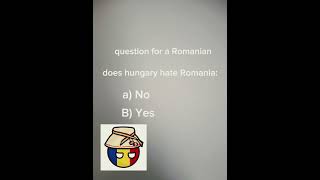 Question For Romanians #question #countryballs #romania #hungary #logic