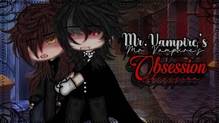 Mr. Vampire’s Obsession ||BL || Gay Love || Gacha Life || GLMM || Gacha Life Mini Movie