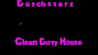 Dutchstarz - Clean Dirty House