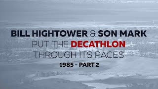 Bill Hightower & son Mark put the Decathlon through its paces 1985 Part 2