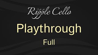 Ripple Cello // Osterhouse Sounds // Playthrough // Full