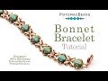 Bonnet Bracelet - DIY Jewelry Making Tutorial by PotomacBeads