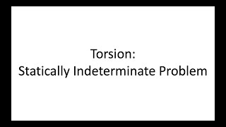 Torsion | Statically Indeterminate Problem | Example 2