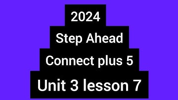 كونكت بلس 5 / الوحدة الثالثه / الدرس السابع  /كونكت بلس خامسة  2023 /  7 Unit 3 lesson  /