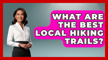What Are The Best Local Hiking Trails? - The Midwest Guru