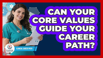 Can Your Core Values Guide Your Career Path?