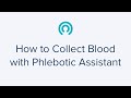 How to collect your blood sample using phlebotic assistant  letsgetchecked home health tests