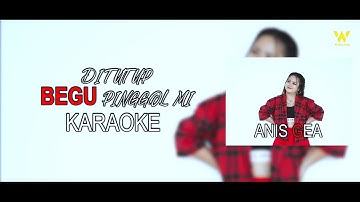 DI TUTUP BEGU PINGGOL MI | OFFICIAL KARAOKE |