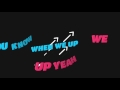 Dr Sid We Up Lyrics Video mp3