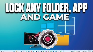 Simple Steps to Lock Apps & Games on Windows 10/11 (100% Work)