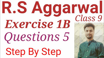 Number System | Class 9 Exercise 1b Questions 5 | R S Aggarwal | S K Gupta Classes