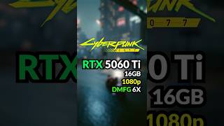 Cyberpunk 2077 RTX 5060 Ti 16GB Dynamic Multi Frame Generation X6 1080p - DLSS 4.5, Ray Tracing OFF