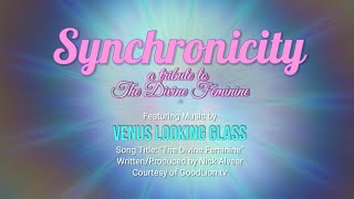 Synchronicity a tribute to The Divine Feminine - Ultra Relaxation