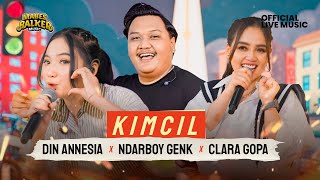 KIMCIL - DIN ANNESIA X CLARA GOPA ( Live Music)