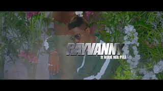 Rayvvany Ft Nikki Wa Pil