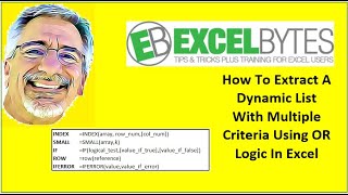 How To Extract A Dynamic List With Multiple Criteria Using OR Logic In Excel Profile
