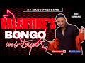 VALENTINE BONGO MIXTAPE BY DJ MANU 2025 VALENTINE BONGO MIXTAPE BY DJ MANU 2025
