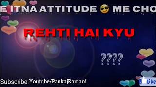 Tu Chori Hai Ya Baam Tanne Maar Diye Hum Whatsapp status