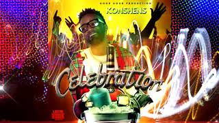 Konshens - Celebration (Official Audio)