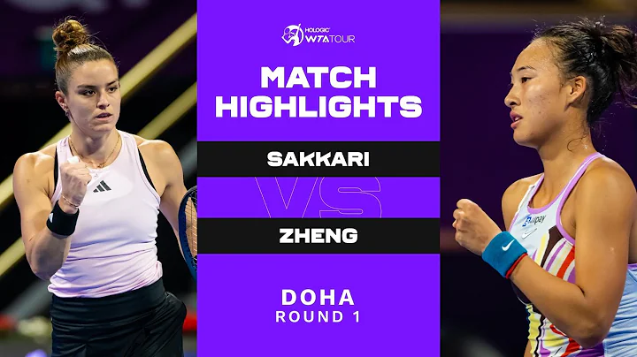 Maria Sakkari vs. Zheng Qinwen | 2023 Doha Round 1 | WTA Match Highlights - DayDayNews