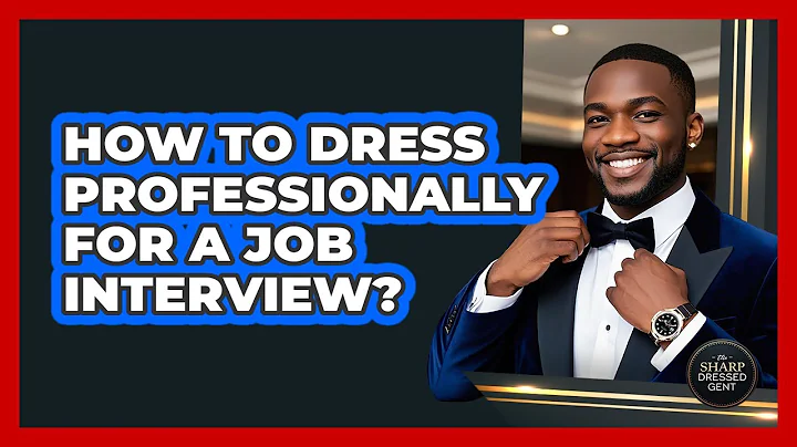 How to Dress Professionally for a Job Interview?
