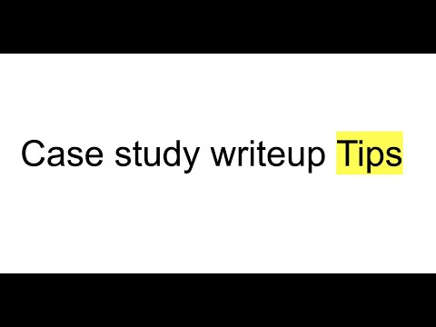 Case study writeup best practices