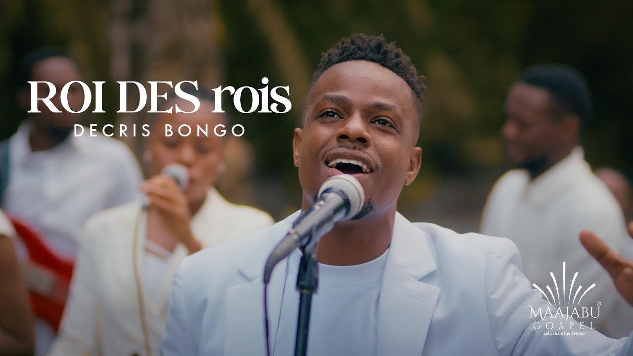 Decris Bongo - Roi des Rois (Clip Officiel)