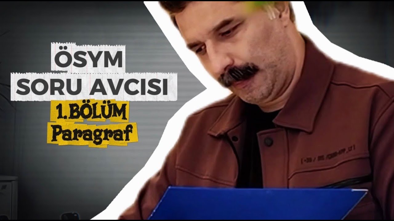 ÖSYM Soru Avcısı | 1.Bölüm | Paragraf | RÜŞTÜ HOCA