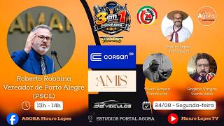 Entrevista com Roberto Robaina | Programa 3 em 1 – Consórcio de Notícias Viamão
