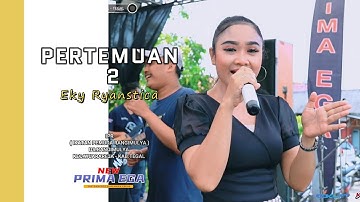 PERTEMUAN 2 - EKY RYANSTICA "NEW PRIMAEGA" || LIVE.DS.RANGIMULYA, KEC.WUARAREJA - KAB.TEGAL