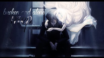 AMV [MEP] - Broken & Alone  720p