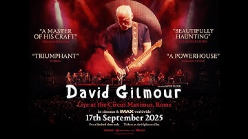 David Gilmour - Live at the Circus Maximus, Rome (Trailer)