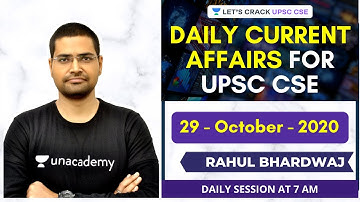 29 October 2020 | Daily Current Affairs/News Analysis | Crack UPSC CSE 2021| Rahul Bhardwaj