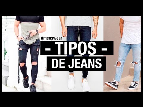 TIPOS DE JEANS
