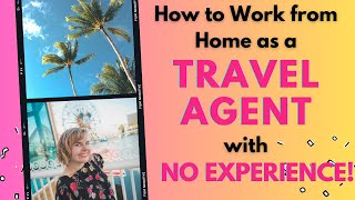 How to Become a Travel Agent with NO Experience | Marketing Yourself & Applying to Agencies screenshot 2