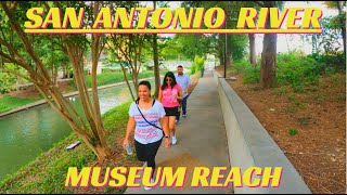 SAN ANTONIO RIVER WALK— MUSEUM REACH ON THE  (8/2023) by 1DayInLife 465 views 10 months ago 20 minutes