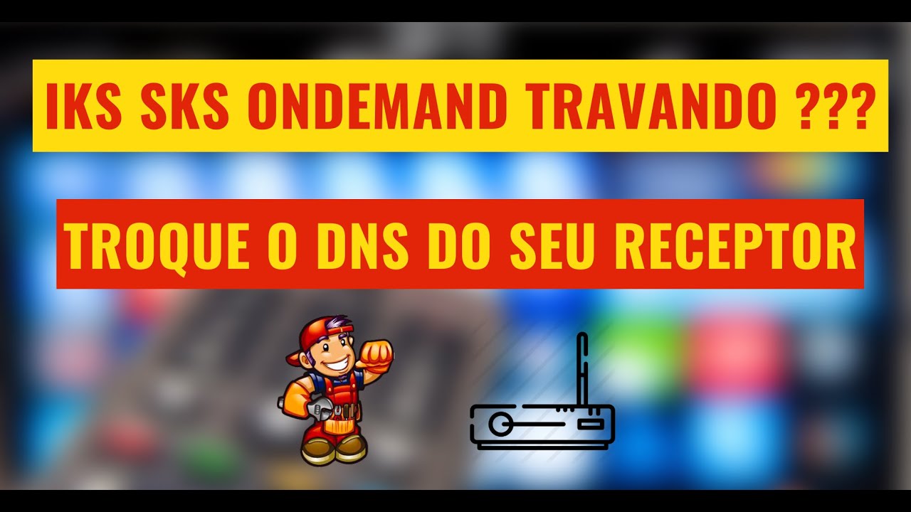Como Alterar o DNS DO RECEPTOR e evitar Travamentos em IKS SKS ONDEMAND (FUNCIONANDO EM 2023 Como Alterar o DNS DO RECEPTOR e evitar Travamentos em IKS SKS ONDEMAND (FUNCIONANDO EM 2023