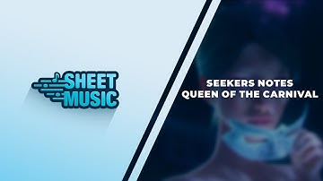 Seekers Notes: Hidden Mystery -  music for Queen of the carnival cinematic video