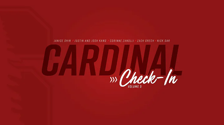 Stanford Athletics: Cardinal Check-In | Volume 5