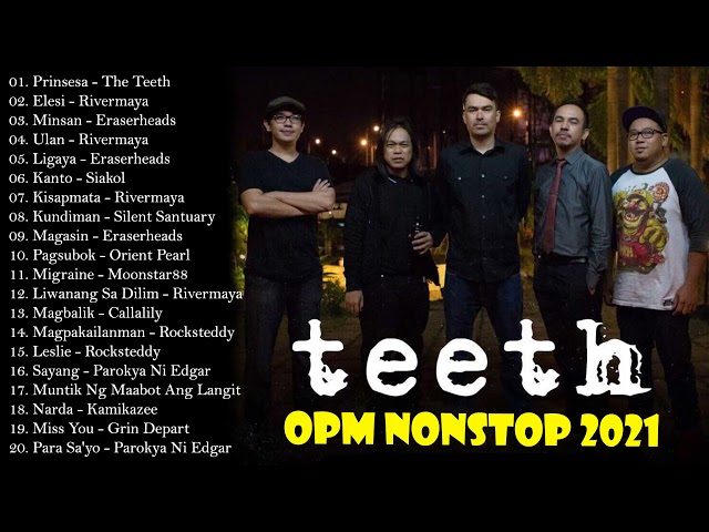 OPM Nonstop Songs 2021 - Siakol , ROCK sTEDDY, The Grin Department ,Yano class=