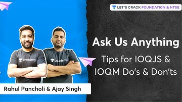 Ask Us Anything | Tips for IOQJS & IOQM Do